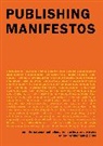 Michalis Pichler, Pichler Michalis - Publishing Manifestos