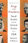 Bruce Riedel - Kings and Presidents