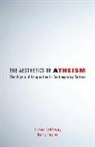 Kutter Callaway, Barry Taylor - Aesthetics of Atheism