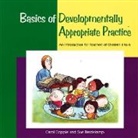 Sue Bredekamp, Carol Copple - Basics of Developmentally Appropriate Practice