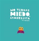 Chris Haughton, Chris Haughton - No tengas miedo, Cangrejita (Junior Library Guild Selection)