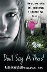 Kate Marshall, Linda Watson-Brown, Watson-Brown Linda - Don't Say A Word