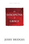 Jerry Bridges - Discipline of Grace