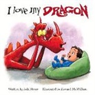 Howard Mcwilliam, Jodi Moore, Howard Mcwilliam, Jodi Moore - I Love My Dragon