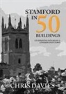 Christopher Davies - Stamford in 50 Buildings