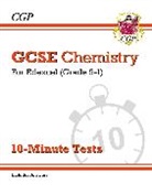 CGP Books, Cgp Books, CGP Books, Cgp Books - GCSE Chemistry: Edexcel 10-Minute Tests (includes answers)