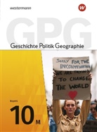 Heike Bolleininger, Geerd Budelmann, Jan Gruber, Diana Grünkorn, Yvo Krautter, Yvonne Krautter... - Geschichte - Politik - Geographie (GPG) - Ausgabe 2017 für Mittelschulen in Bayern
