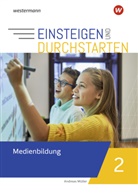 Andreas Müller - Einsteigen und durchstarten - Medienbildung