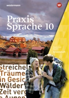 Daniel Grassert, Daniel (Dr.) Grassert, Markus Gürster, Michael Gürster, Birgi Kern, Birgit Kern... - Praxis Sprache - Ausgabe 2016 für Bayern