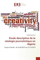 Nadjiba Benazouz - Etude descriptive de la néologie journalistique en Algérie