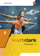 Annika Blanke, Kerstin Inga Böcher, August Busse, Holger Döding, Sven Erik Hansen, Irmgard Honnef-Becker... - wortstark - Allgemeine Ausgabe 2019