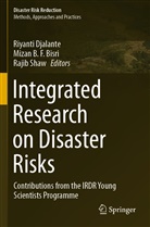 Mizan B F Bisri, Mizan B. F. Bisri, Riyanti Djalante, Rajib Shaw - Integrated Research on Disaster Risks