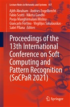 Ajith Abraham, Andries Engelbrecht, Giancarlo Fortino, Niketa Gandhi, Pooja Manghirmalani Mishra, Sabri Pllana... - Proceedings of the 13th International Conference on Soft Computing and Pattern Recognition (SoCPaR 2021)