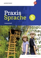 Sibylle Aldinger, Linda Junker, Ann-Kristin Kuch - Praxis Sprache - Ausgabe 2022 für Baden-Württemberg