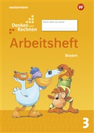 Angelika Elsner, Stefanie Mayr-Leidnecker, Peter Sandmann, Roswitha Seidler, Marion Weigl - Denken und Rechnen - Ausgabe 2021 für Grundschulen in Bayern