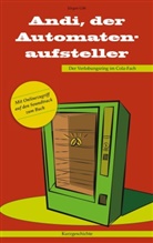 Jürgen Göb - Andi, der Automatenaufsteller