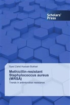 Syed Zahid Hussain Bukhari - Methicillin-resistant Staphylococcus aureus (MRSA)