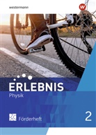 Monisha Chakraborty - Erlebnis Physik - Ausgabe 2022 für Nordrhein-Westfalen und Hessen