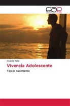 Vicente Pallo - Vivencia Adolescente