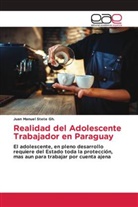 Juan Manuel Stete Gh. - Realidad del Adolescente Trabajador en Paraguay