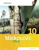Blickpunkt Biologie - Ausgabe 2022 für Realschulen in Bayern