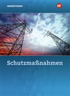 Dieter Jagla, Harald Wickert - Schutzmaßnahmen