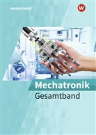 Günter Aldejohann, Christian Bünz, Micha Krehbiel, Michael Krehbiel, Gennadij Petker, Holger Schmidt... - Mechatronik