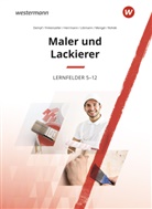 Markus Dempf, Bernhard Finkenzeller, Uwe Herrmann, Klaus Littmann, Uta Mengel, Anja Rohde... - Maler und Lackierer