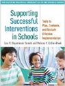 Ashley M. Boyle, Melissa A Collier-Meek, Melissa A. Collier-Meek, Melissa A. (University of Massachusetts Boston Collier-Meek, Lisa M Hagermoser Sanetti, Lisa M. Hagermoser Sanetti... - Supporting Successful Interventions in Schools