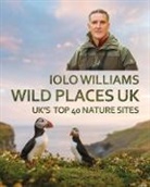 Iolo Williams - Wild Places: UK