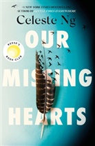 Celeste Ng, Author to be revealed - Our Missing Hearts