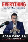 Adam Carolla - Everything Reminds Me of Something