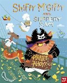 Tracey Corderoy, Steven Lenton - Shifty Mcgifty and Slippery Sam: Pirates Ahoy!