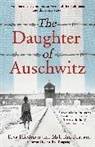 Malcolm Brabant, Tova Friedman - The Daughter of Auschwitz