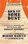 Bernie Marcus - Kick Up Some Dust