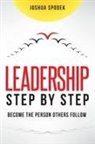 Joshua Spodek - Leadership Step by Step