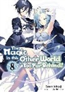 Hikoki Hikoki, Gamei Hitsuji, Hitsuji Gamei, Ao Nekonabe, Ao Nekonabe, Nekonabe Ao - The Magic in this Other World is Too Far Behind! Volume 8 (Light Novel)