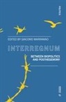 Giacomo Marramao - Interregnum: Between Biopolitics and Posthegemony