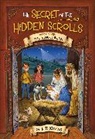 M. J. Thomas, Lisa Reed - The Secret of the Hidden Scrolls: The King Is Born, Book 7