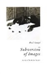 Paul Nouge, Paul Nougé, Marcel Marien - The Subversion of Images