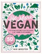 Niki Webster - Be More Vegan