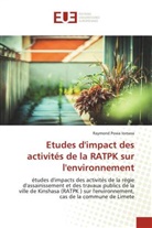 Raymond Powa lomasa - Etudes d'impact des activités de la RATPK sur l'environnement
