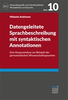 Melanie Andresen - Datengeleitete Sprachbeschreibung mit syntaktischen Annotationen
