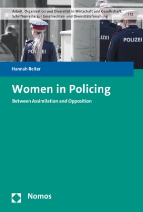 Hannah Reiter - Women in Policing - Between Assimilation and Opposition