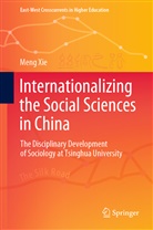 Meng Xie - Internationalizing the Social Sciences in China