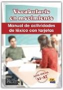 Calde, Arantxa Calderón, Sergio Leonel Prymak, Sergio Prymak, Iñaki Tarrés, Iñaki Tarrés Chamorro - Vocabulario En Movimiento Inicial A1-A2 Manual de Actividades de Léxico Con Tarjetas