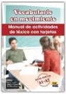 Calde, Arantxa Calderón, Sergio Leonel Prymak, Sergio Prymak, Iñaki Tarrés, Iñaki Tarrés Chamorro - Vocabulario En Movimiento Inicial A1-A2 Manual de Actividades de Léxico Con Tarjetas