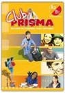 Paula Cerdeira, Equipo Club Prisma, Ana Romero - Club Prisma A2/B1 Intermedio Libro del Alumno + CD