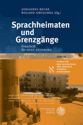 Johannes Becke,  Gruschka, Roland Gruschka - Sprachheimaten und Grenzgänge - Festschrift für Anat Feinberg