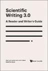 Jean-luc Lebrun (Scientific Reach Usa), Jean-luc Lebrun, Justin Lebrun - Scientific Writing 3.0: A Reader And Writer's Guide